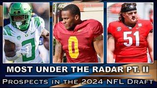 Most UNDER THE RADAR Prospects in the 2024 NFL Draft I MOST UNDERRATED PT. II