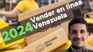 Como vender en Mercadolibre Venezuela 2024