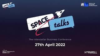 Promo SPACEtalks 3.0 | The Interstellar Business Conference | 27th April 2022 | A Cosmonauts Event