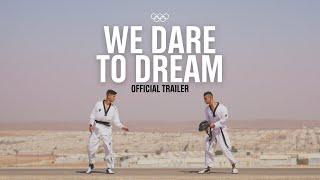 A story of resilience and inspiration | We Dare To Dream | Trailer