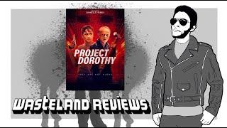 Project Dorothy (2024) - Wasteland Film Review