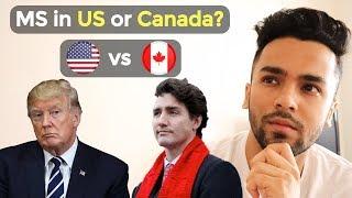 MS in US | MS in Canada | 5 Important Factors To Consider