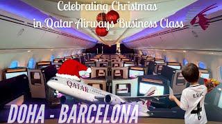 Christmas in Qatar Airways Business Class! | Doha to Barcelona | Qatar Airways Boeing 787-9