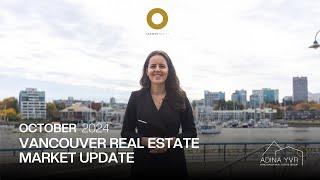 Vancouver Real Estate Market Update - October 2024