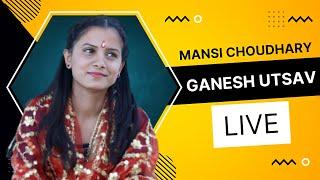 SINGER MANSI CHOUDHARY II LIVE  GANESH UTSAV II GAGAL ICCHI  II  LIKE SHARE & SUBSCRIBE MY CHANNEL