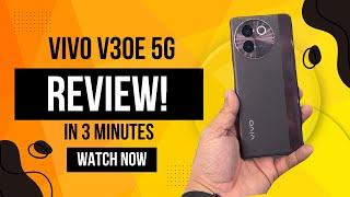 Vivo V30e 5G Review : Everything You Need to Know Before Buying It.!! 