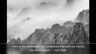 Cold Mountain - Hanshan 寒山 -~ 𝐏𝐨𝐞𝐦𝐬 𝐟𝐨𝐫 𝐌𝐞𝐝𝐢𝐭𝐚𝐭𝐢𝐨𝐧 (1) ~  Zen Buddhism