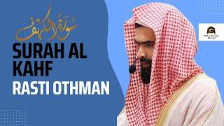 Best Quran Recitation Surah Al Kahf - Rasti Othman | Allah is the Most Merciful