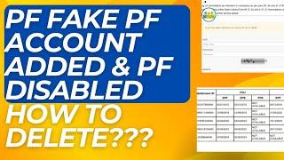 Fake PF Account Added & Login Disabled as reason of exit Death | How to Delete PF Account