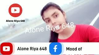 @Alone Riya 648️️️️️