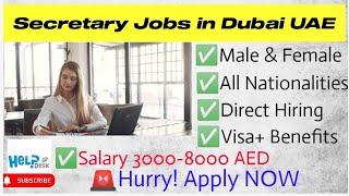 Secretary Jobs in Dubai  UAE || Office jobs Dubai || Dubai jobs ||  Dxb helpdesk || Uae jobs || jobs