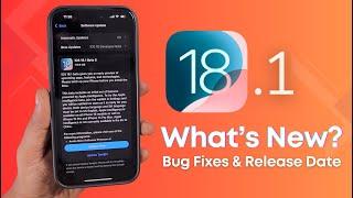 iOS 18.1 Beta 6  New Features and Bug Fixes