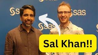 I Met Sal Khan at SAS Explore 2023