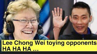 Moments of Lee Chong Wei toying his opponent | Guess who is toyed by Lee Chong Wei | 李宗伟戏耍对手