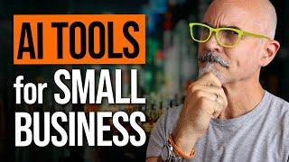 AI Tools for Small Business - 7 Ways Small Business Can Use AI Today