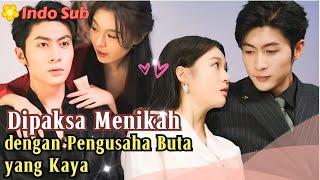 [Indo Sub] Dipaksa Menikah dengan Pengusaha Buta yang Kaya #MiniDrama #drama #film