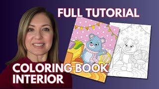 Create a Coloring Book With Me to Sell on Amazon KDP - Full tutorial on how to make the interior