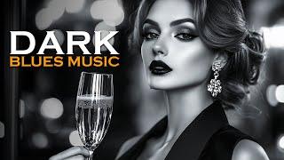 Dark Blues Music - Smooth Blues Guitar Music to Work, Relax