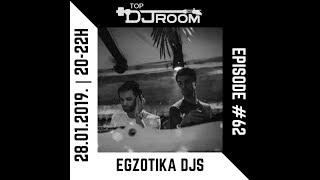 Top DJ Room x EGZOTIKA DJs - EP#62