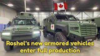 Roshel’s new armored vehicles enter full production