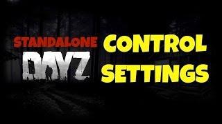 DAYZ Standalone Keybindings or Control Settings