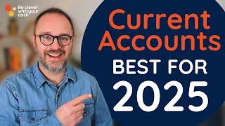 The best bank accounts in the UK for 2025