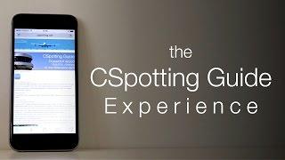 Introducing - the CSpotting Guide Experience