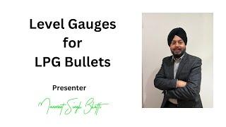 Tank Gauging for LPG Bullets and Horton Spheres