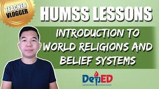 HUMSS Lessons for Grade 11 and Grade 12 | Introduction to World Religions and Belief Systems | DepEd