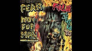 Fela Kuti & Afrika 70 - Fear Not For Man