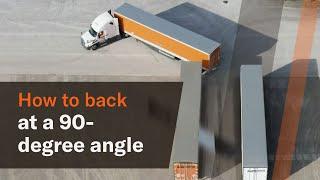 How to back a tractor-trailer 90 degrees