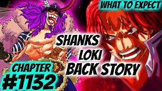 One Piece Ch 1132: Koneksyon Ni Shanks kay Loki  | What To Expect 1132