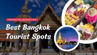 BANGKOK LIKE A LOCAL Top 19 Tourist Spots to Explore in 2024!