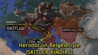 İskitler Kimdir? Herodot'un Belgeleriyle İskitler'in Gerçek Tarihi ve Coğrafyası 2