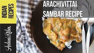 Arachuvitta Sambar Recipe - South Indian Recipes By Archanas Kitchen