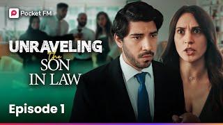 Unraveling The Son In law | Ep 1| My Wife Insults Me Infront Of My Co-Worker | Pocket FM
