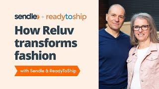 How Reluv transforms fashion with Sendle & ReadyToShip | Seamless shipping & sustainability