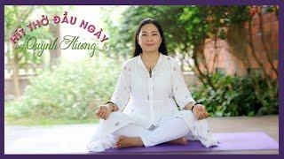 Quỳnh's Share #7: Hít thở đầu ngày với Quỳnh Hương (Full)