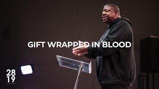 Gift Wrapped in Blood | 1 Kings 19:9-12 | Elder Arik Hayes