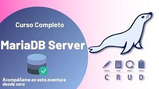 Curso Completo de Base de Datos MariaDB Server 2023 (5 horas de aprendizaje)