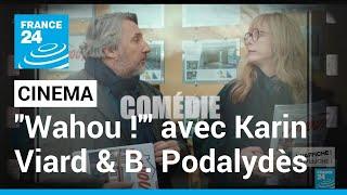 "Wahou !" : Karin Viard et Bruno Podalydès dans la peau de drôles d’agents immobiliers