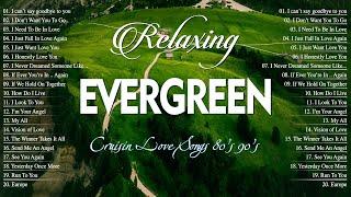 Relaxing Endless Evergreen Cruisin Love Songs Collection  Most Old Beautiful Love Songs 80's 90's