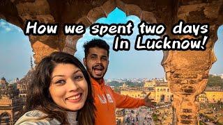 Things to do in Lucknow| UP episode 5