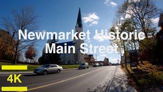 Newmarket Historic Main Street - 4K