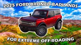 2025 Ford Bronco Badlands - Build and Price Overview