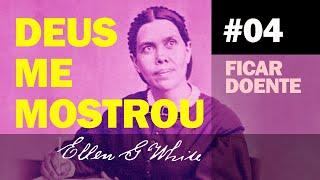 React: deus Me Mostrou #04 - Ficar Doente - Igreja Adventista #ellenwhite #ellengwhite #iasd