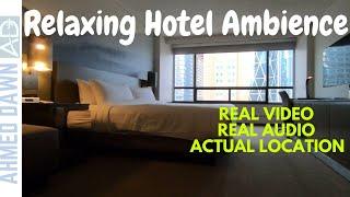 Real Hotel Room Ambience  | Relaxing White Noise Hotel Ambience | Hotel ASMR Ambient Sounds