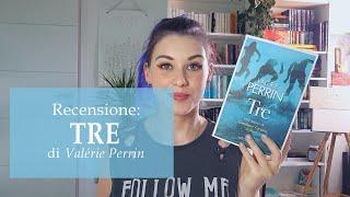 Recensione: Tre di Valérie Perrin | Libri, Sogni e Realtà