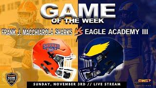 Frank J. Macchiarola vs Eagle Academy Queens | 11/03/2024 | PSAL 2A | Varsity Football