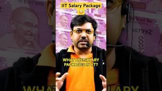 IIT Salaries Secret revealed#itt #iitjee #iitjob #jobs #salary #placements #jee #jee2025